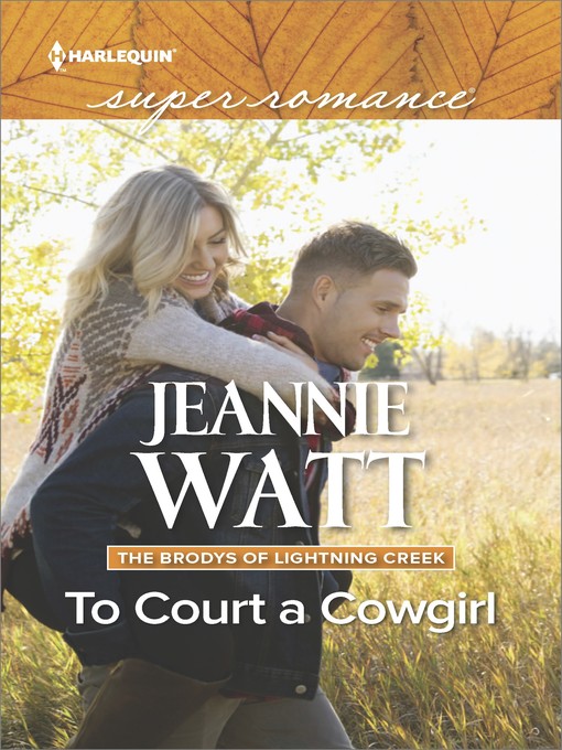 Title details for To Court a Cowgirl by Jeannie Watt - Available